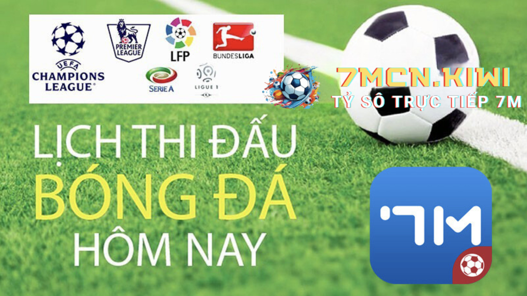 Lịch Thi Đấu 7M Hôm Nay